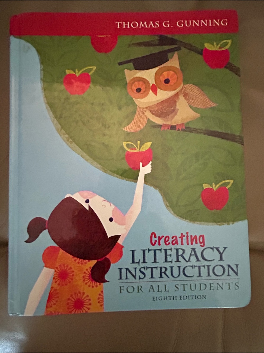 Creating literacy instruction Thomas gunning